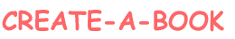 CREATE-A-BOOK 